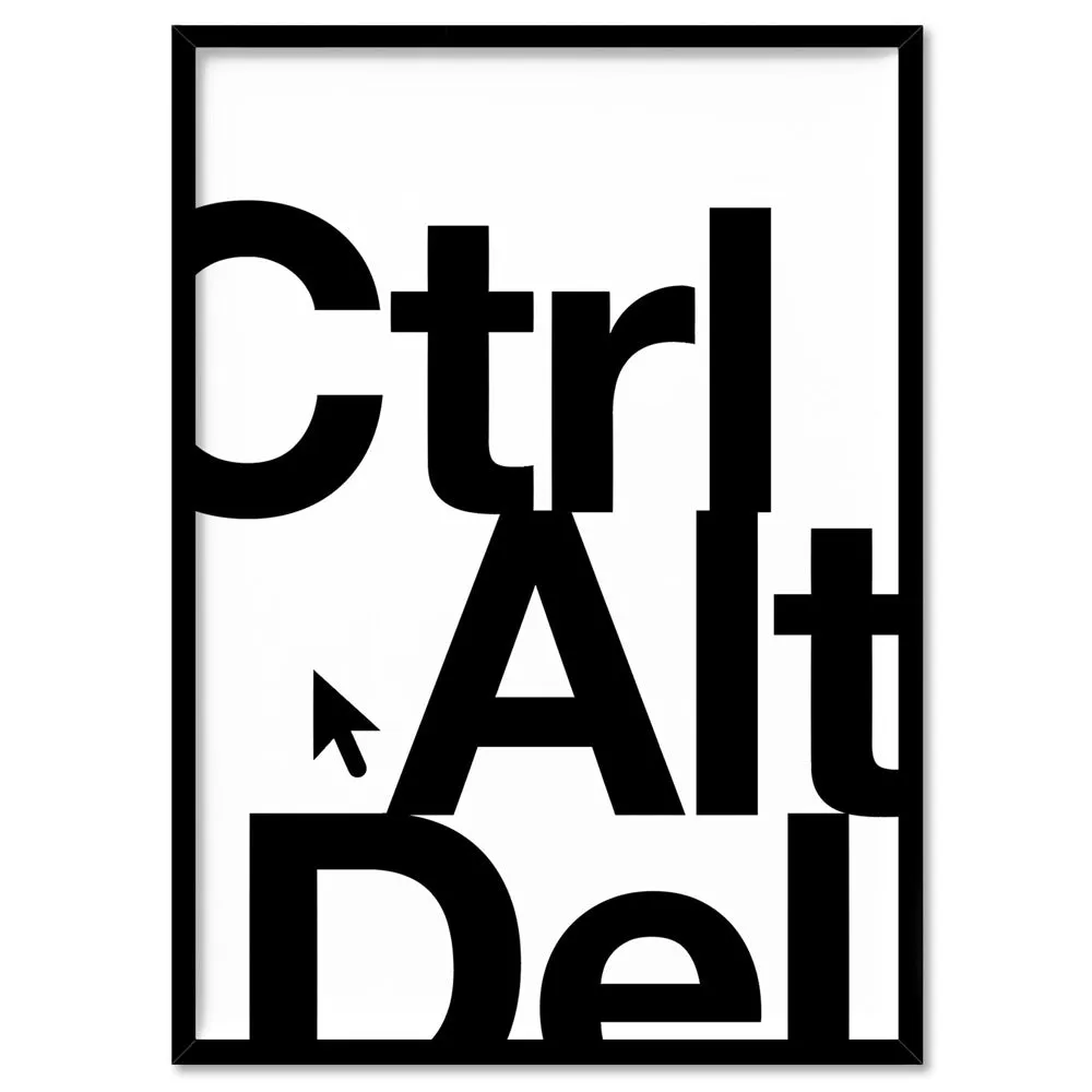 CTRL ALT DEL - Art Print