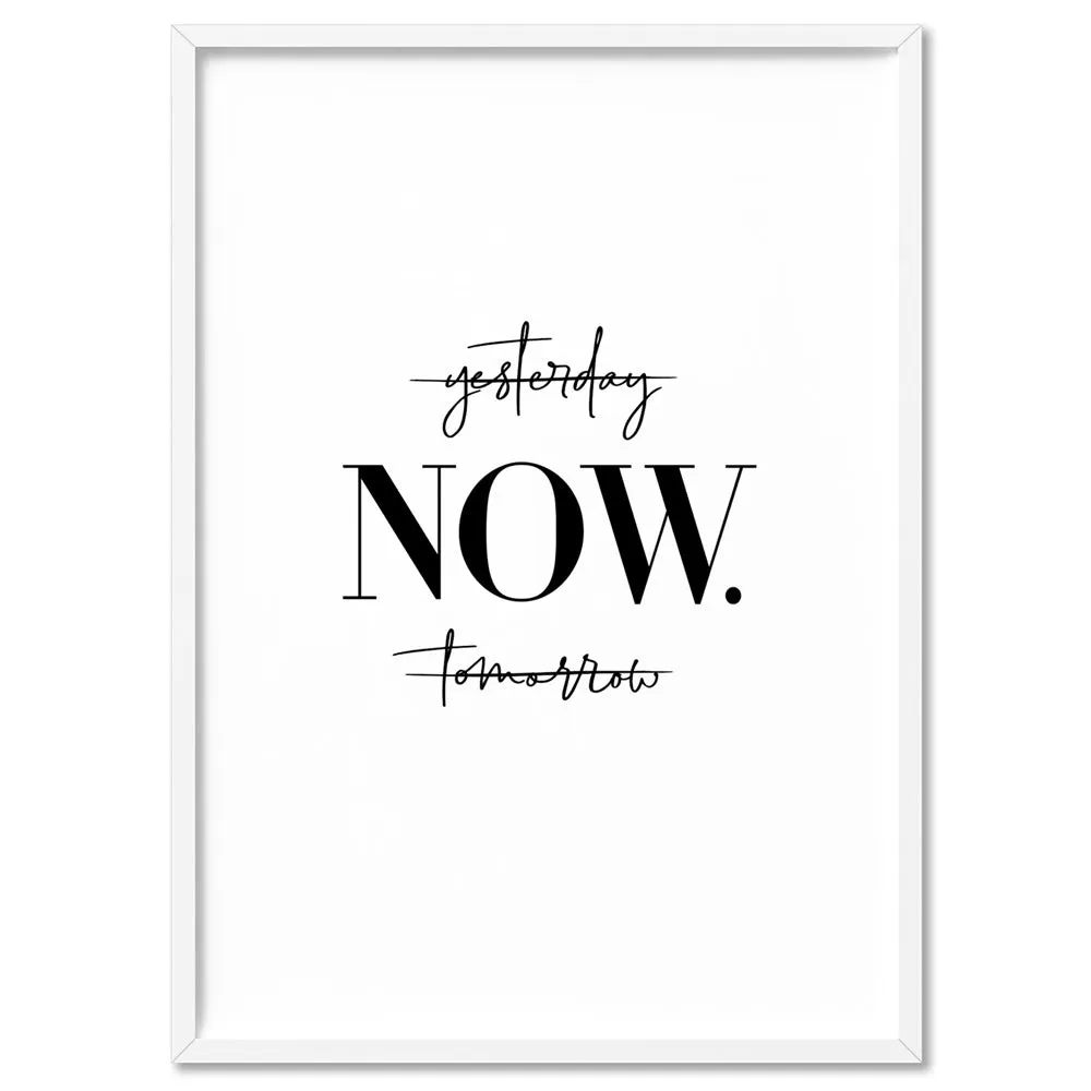 do it NOW - Art Print