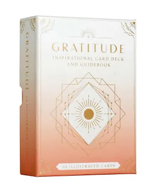 Gratitude: Inspirational Card Deck and Guidebook